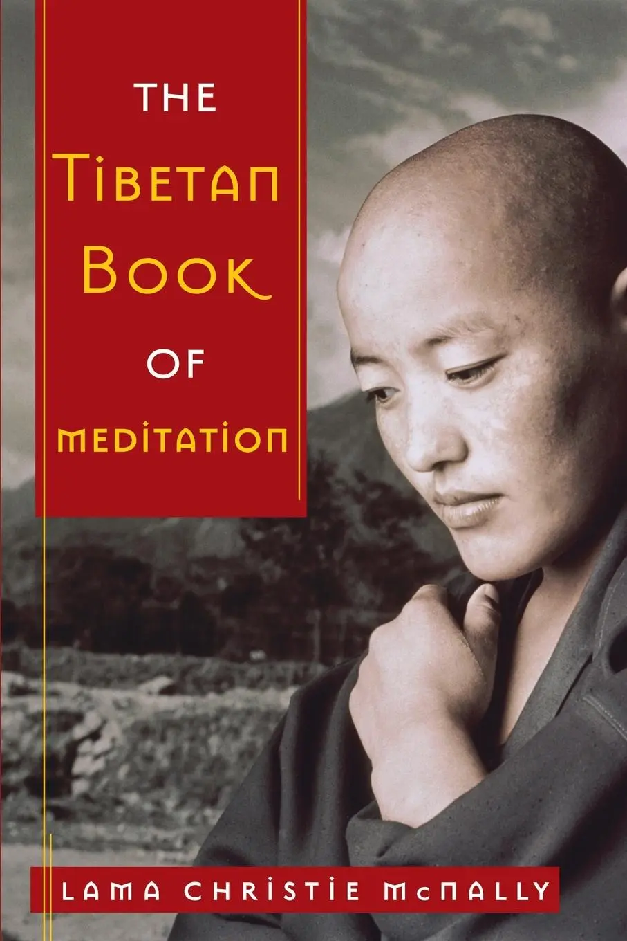 Cover: 9780385518154 | The Tibetan Book of Meditation | Lama Christie McNally | Taschenbuch