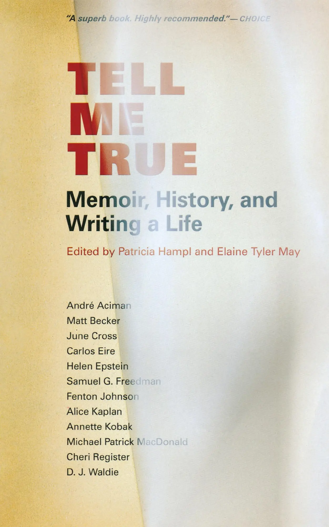 Cover: 9780873518154 | Tell Me True | Memoir, History, and Writing A Life | Hampl (u. a.)