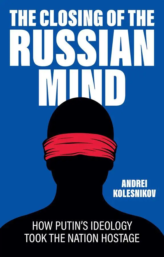 Cover: 9781509568154 | The Closing of the Russian Mind | Andrei Kolesnikov | Buch | Englisch
