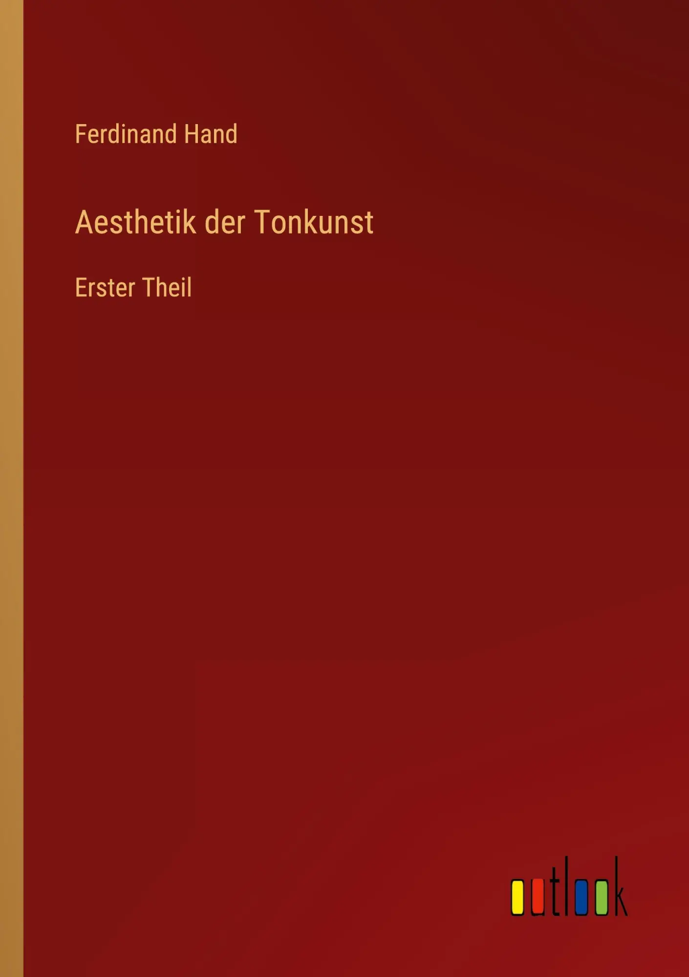 Cover: 9783368558154 | Aesthetik der Tonkunst | Erster Theil | Ferdinand Hand | Taschenbuch
