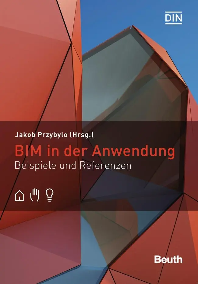 Cover: 9783410268154 | BIM in der Anwendung | Beispiele und Referenzen | Borowietz (u. a.)