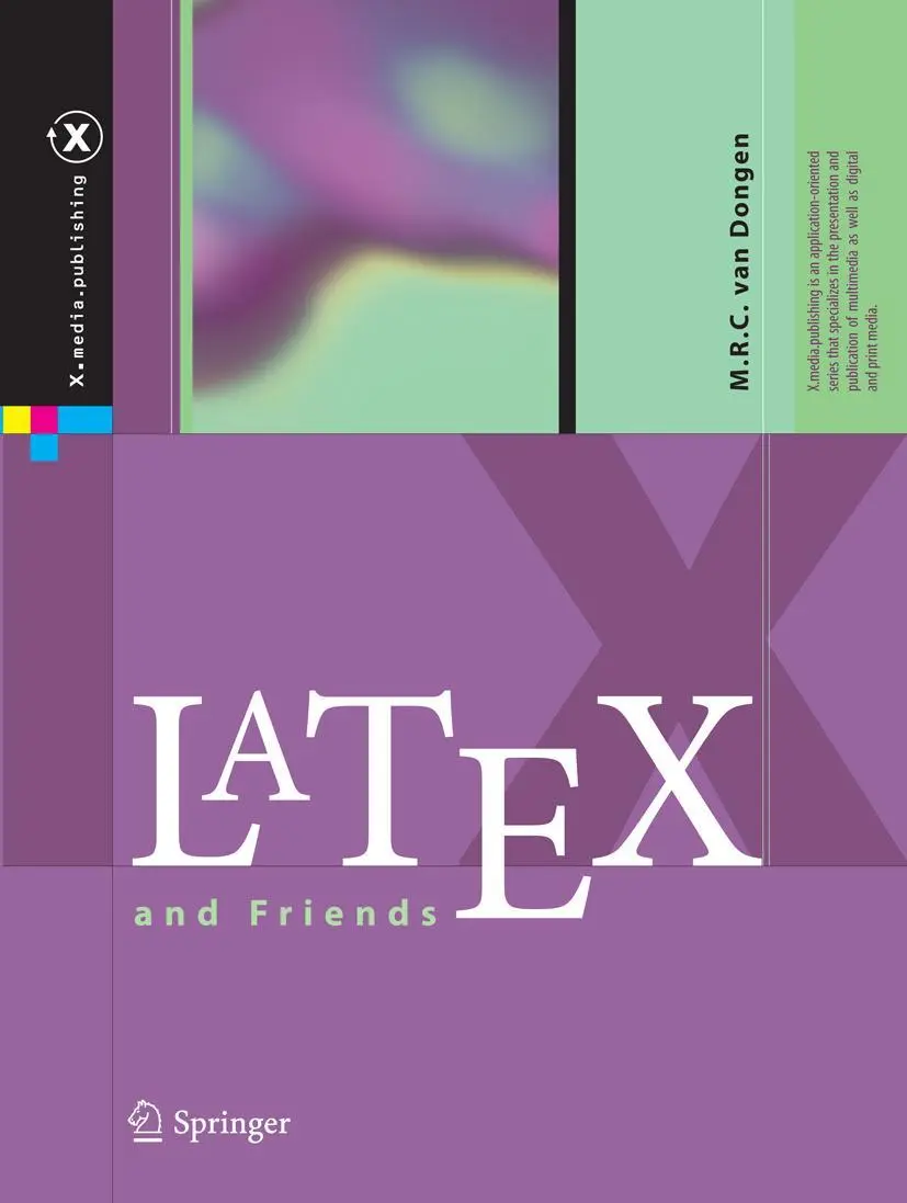 Cover: 9783642238154 | LaTeX and Friends | M. R. C. van Dongen | Buch | xxv | Englisch | 2012