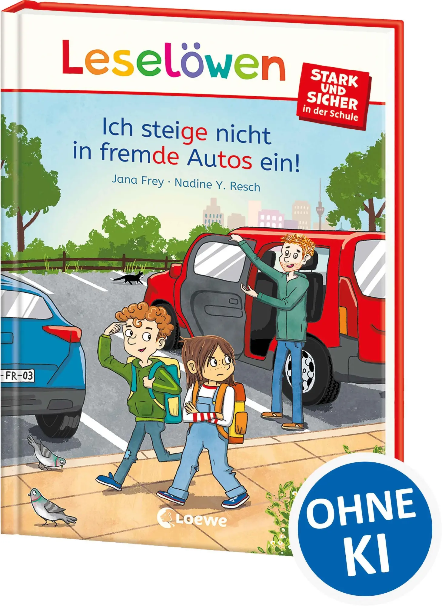 Cover: 9783743218154 | Leselöwen - stark und sicher in der Schule - Ich steige nicht in...
