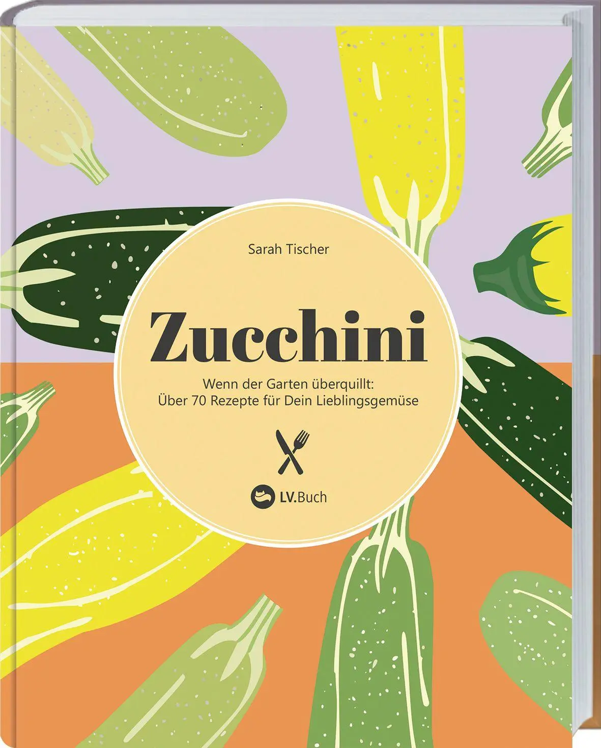 Cover: 9783784358154 | Zucchini | Sarah Tischer | Buch | 176 S. | Deutsch | 2026
