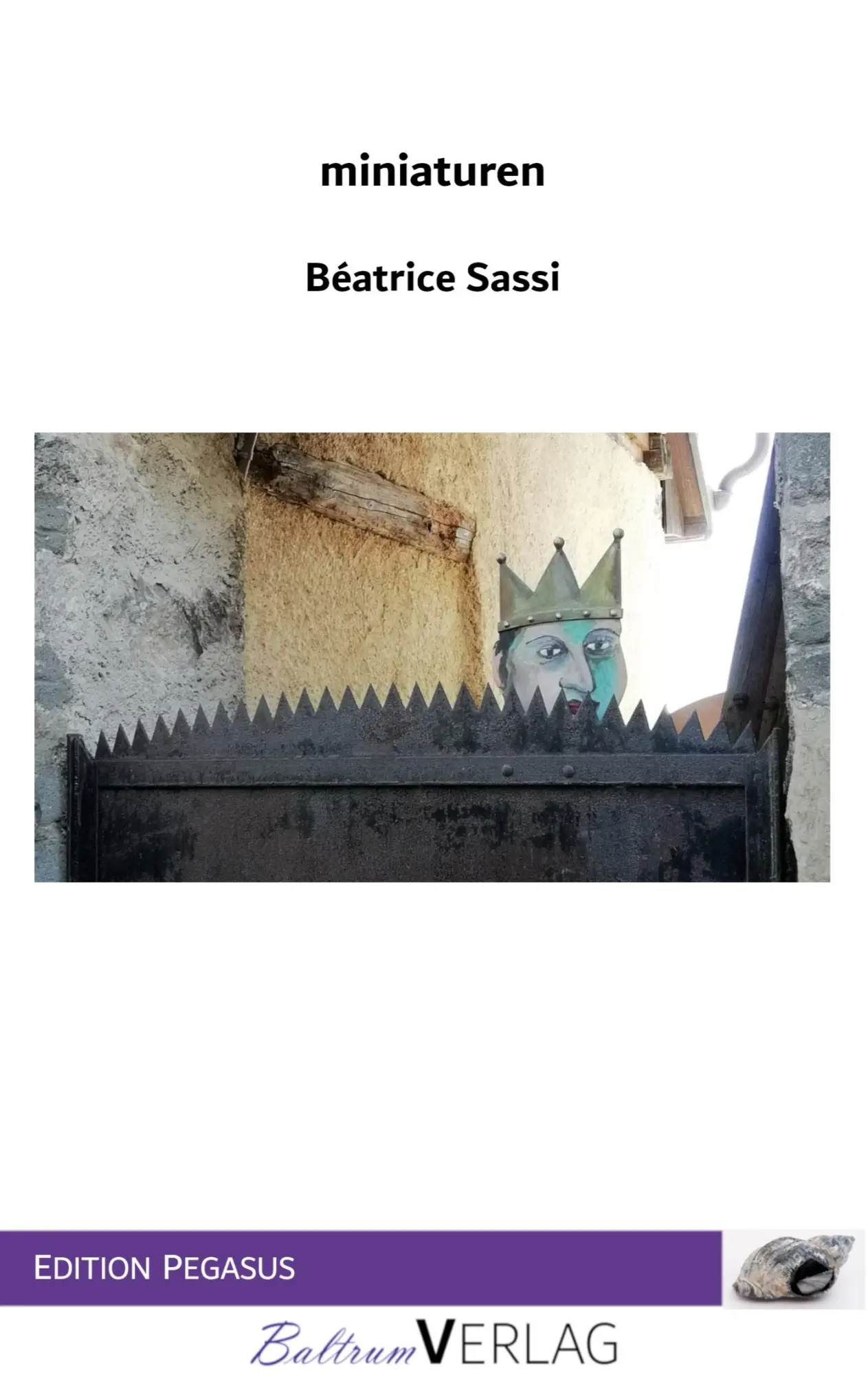 Cover: 9783910388154 | miniaturen | Béatrice Sassi | Taschenbuch | 112 S. | Deutsch | 2023