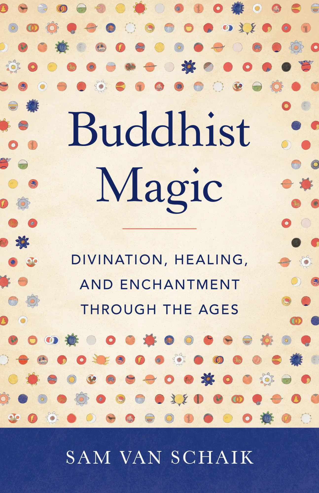 Cover: 9781611808254 | Buddhist Magic: Divination, Healing, and Enchantment Through the Ages