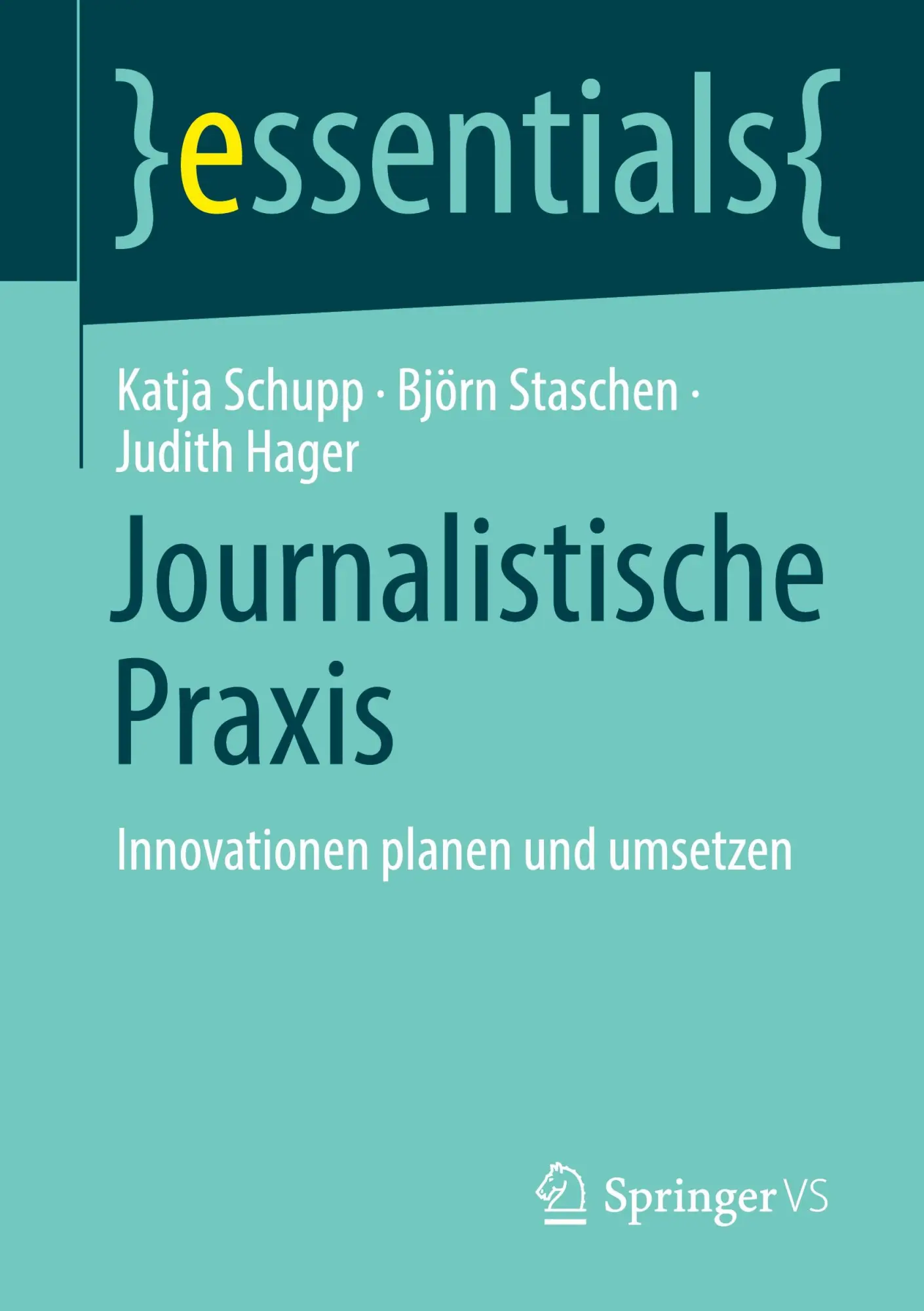 Cover: 9783658478254 | Journalistische Praxis: Innovationen planen und umsetzen | Taschenbuch