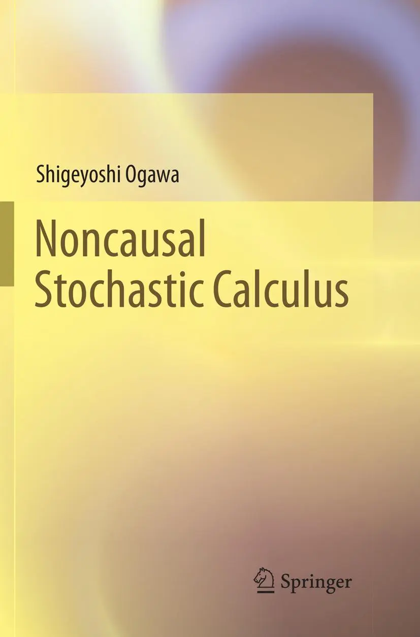 Cover: 9784431568254 | Noncausal Stochastic Calculus | Shigeyoshi Ogawa | Taschenbuch | xii