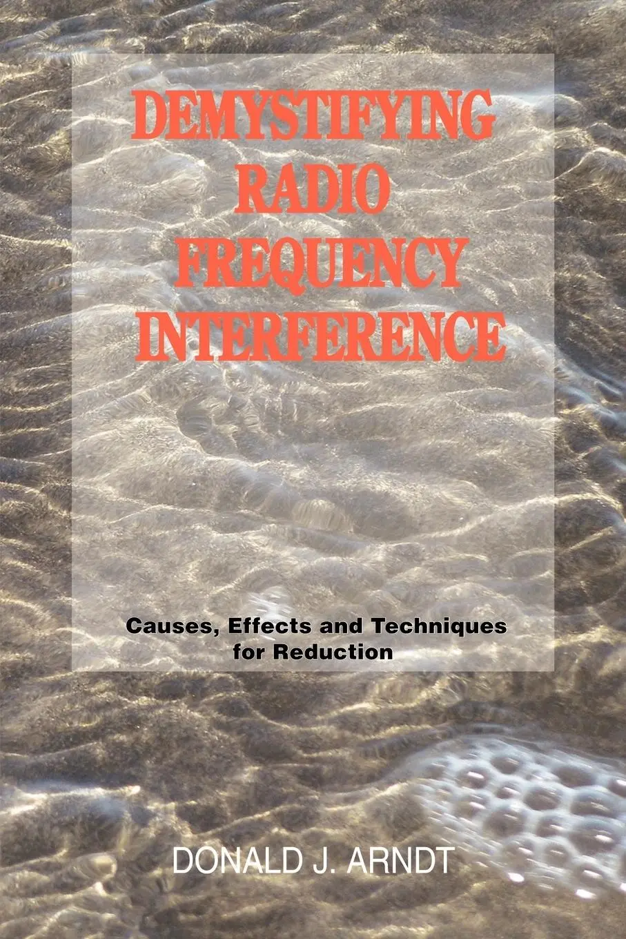 Cover: 9781426908354 | Demystifying Radio Frequency Interference | Donald J. Arndt | Buch