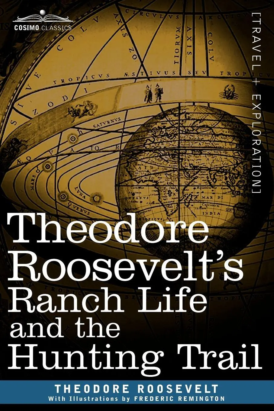 Cover: 9781596058354 | Theodore Roosevelt's Ranch Life and the Hunting Trail | Roosevelt