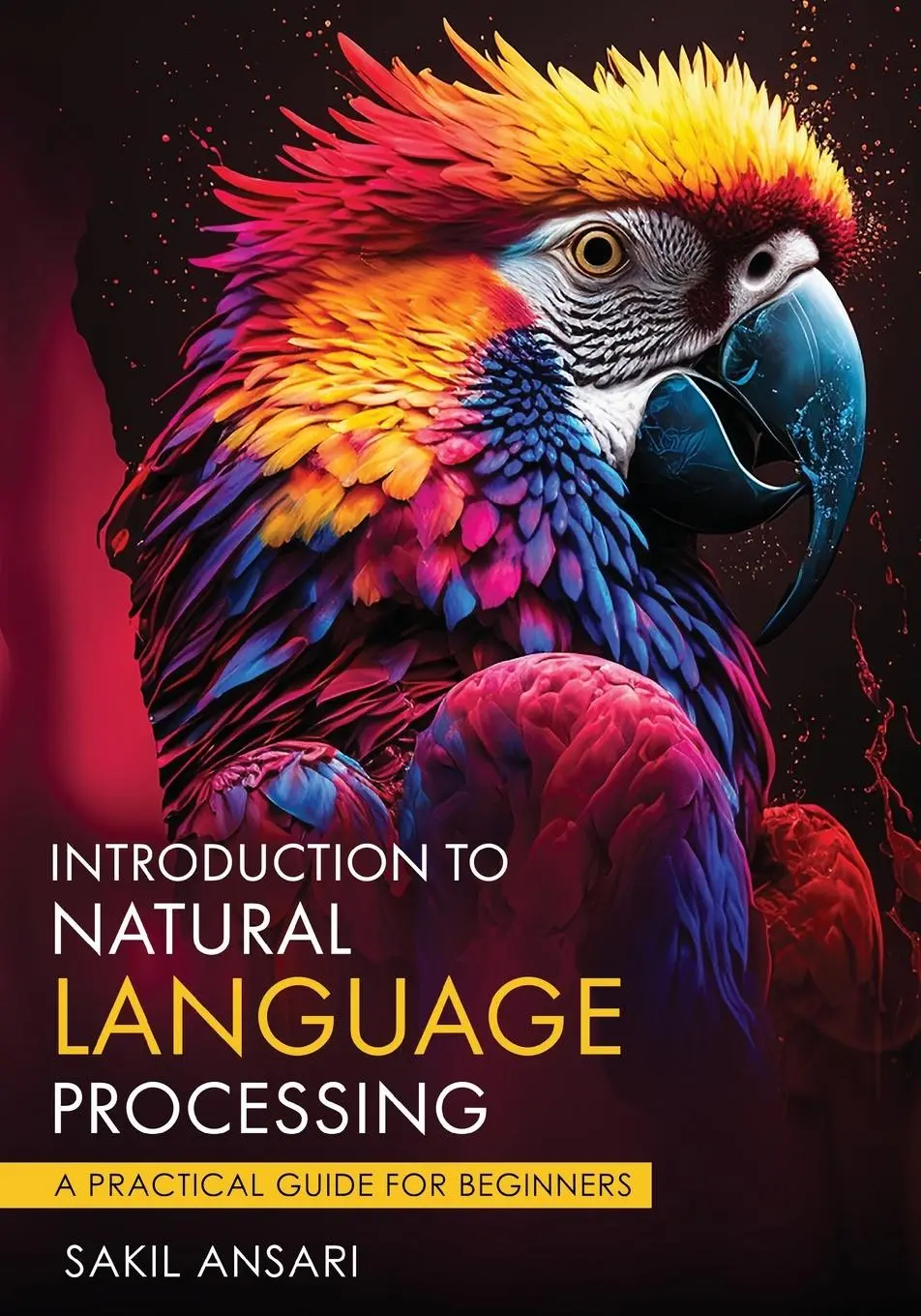 Cover: 9781636408354 | Introduction to Natural Language Processing - A Practical Guide for...