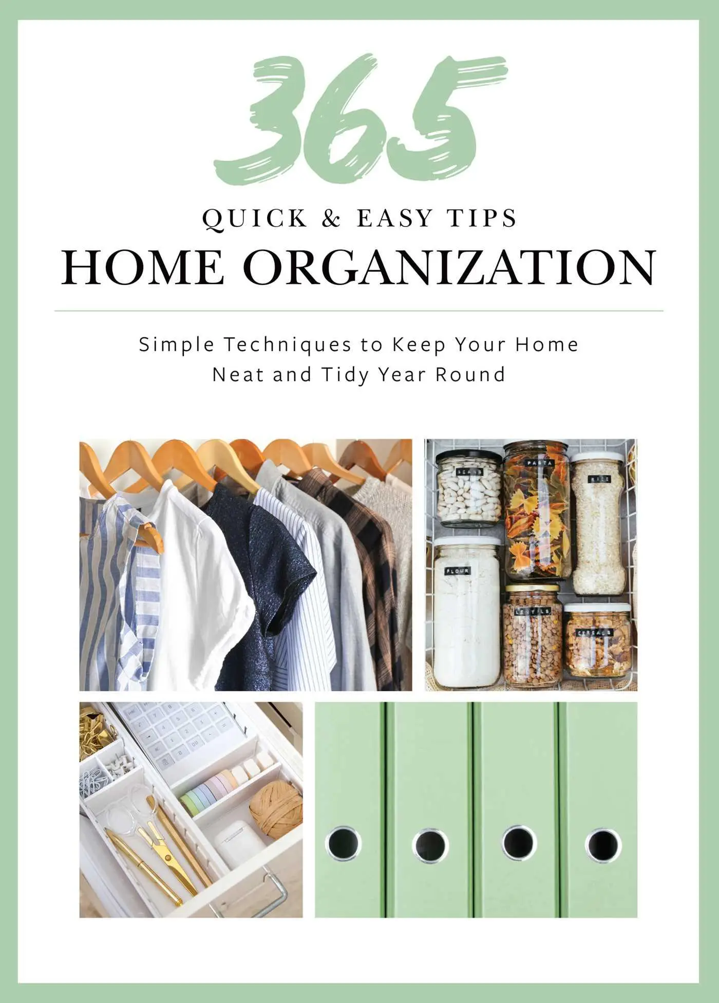 Cover: 9781681888354 | 365 Quick &amp; Easy Tips: Home Organization | Weldon Owen | Buch | 2022