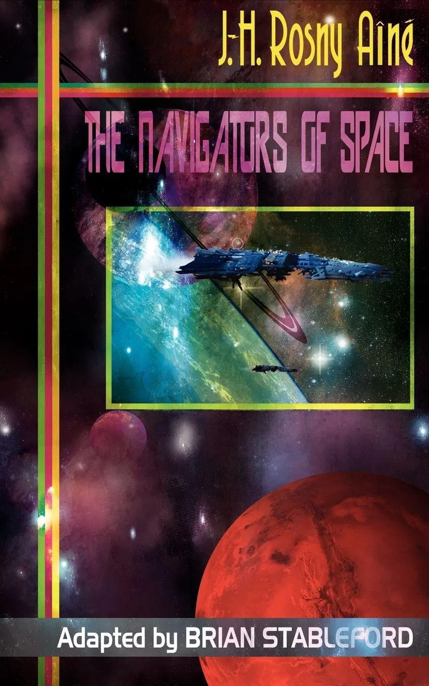 Cover: 9781935558354 | The Navigators of Space | J. -H Rosny Aine | Taschenbuch | Englisch