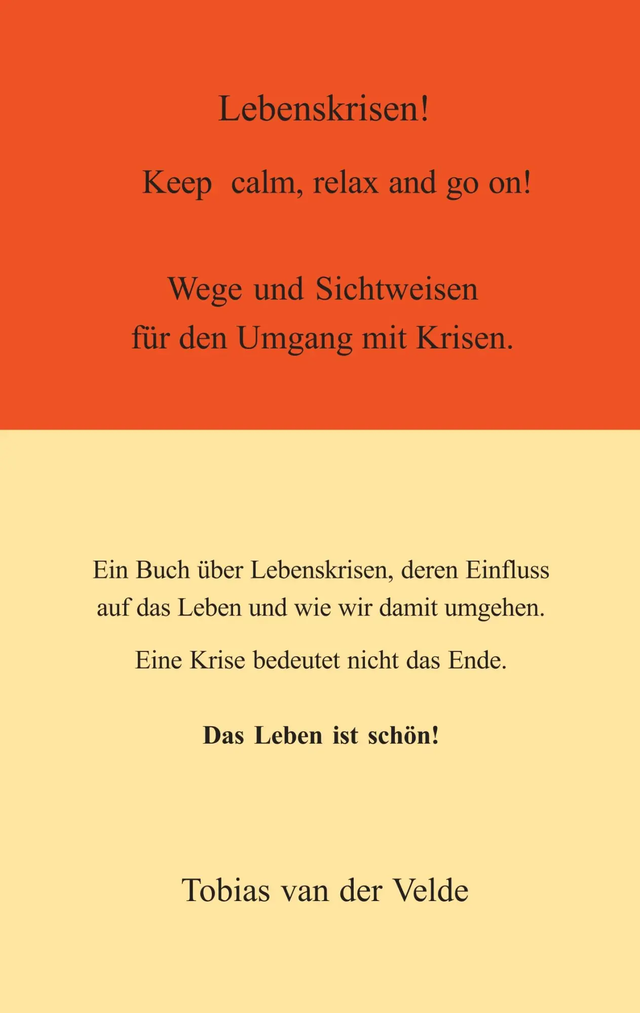 Cover: 9783748178354 | Lebenskrisen | Keep calm, relax and go on | Tobias van der Velde