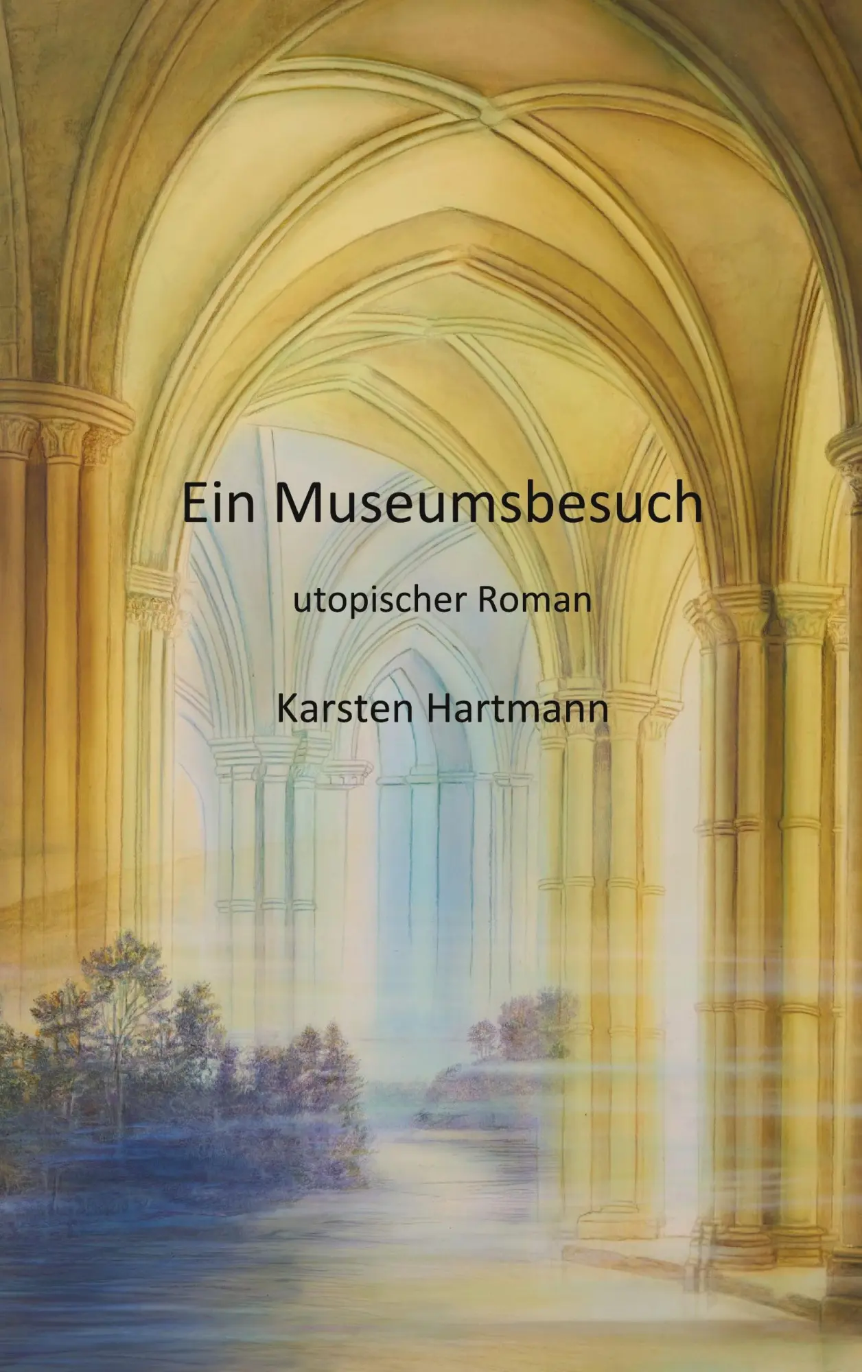 Ein Museumsbesuch (Utopie-Zyklus)
