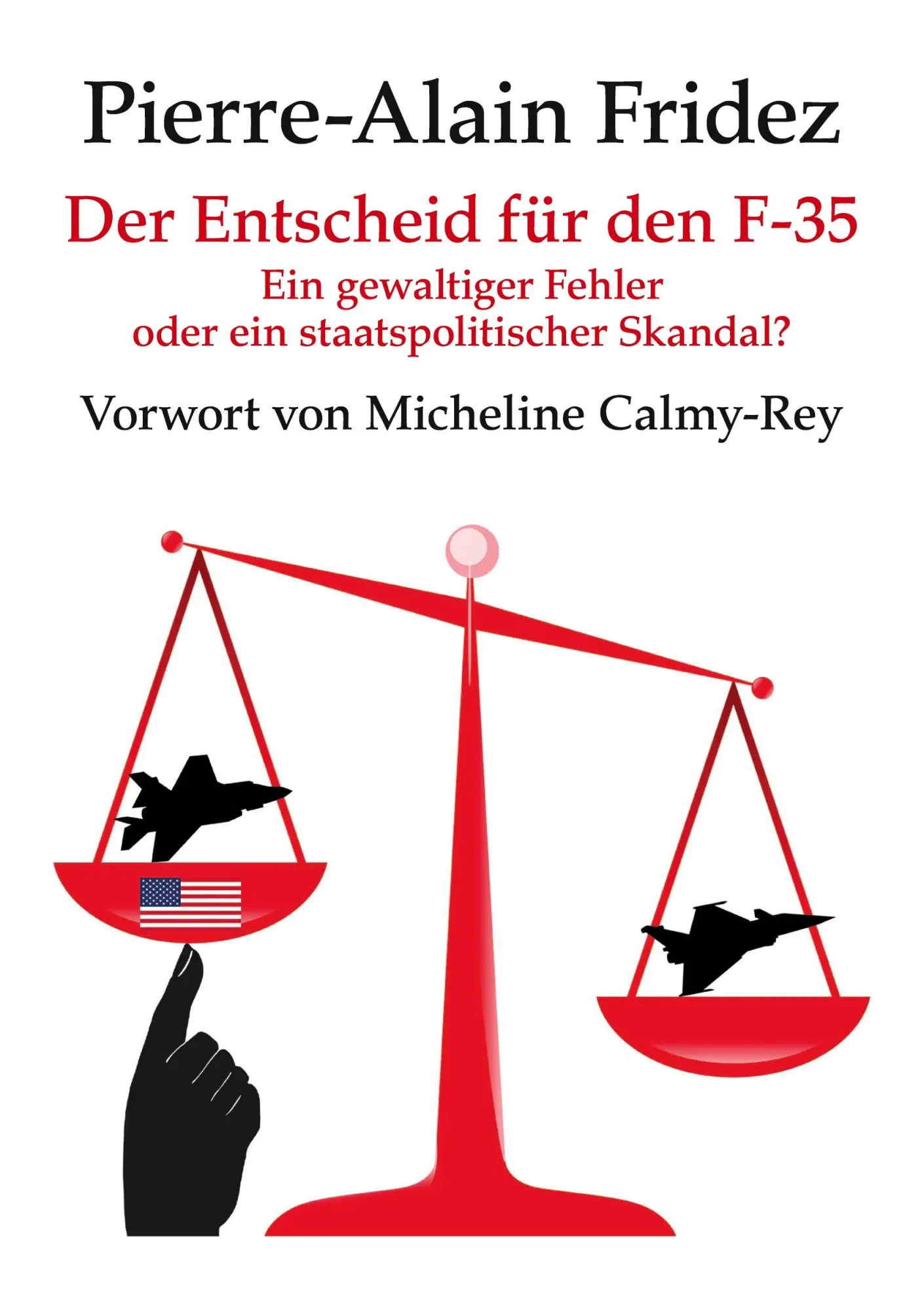 Cover: 9783755798354 | Der Entscheid für den F-35 | Pierre-Alain Fridez | Taschenbuch | 2022