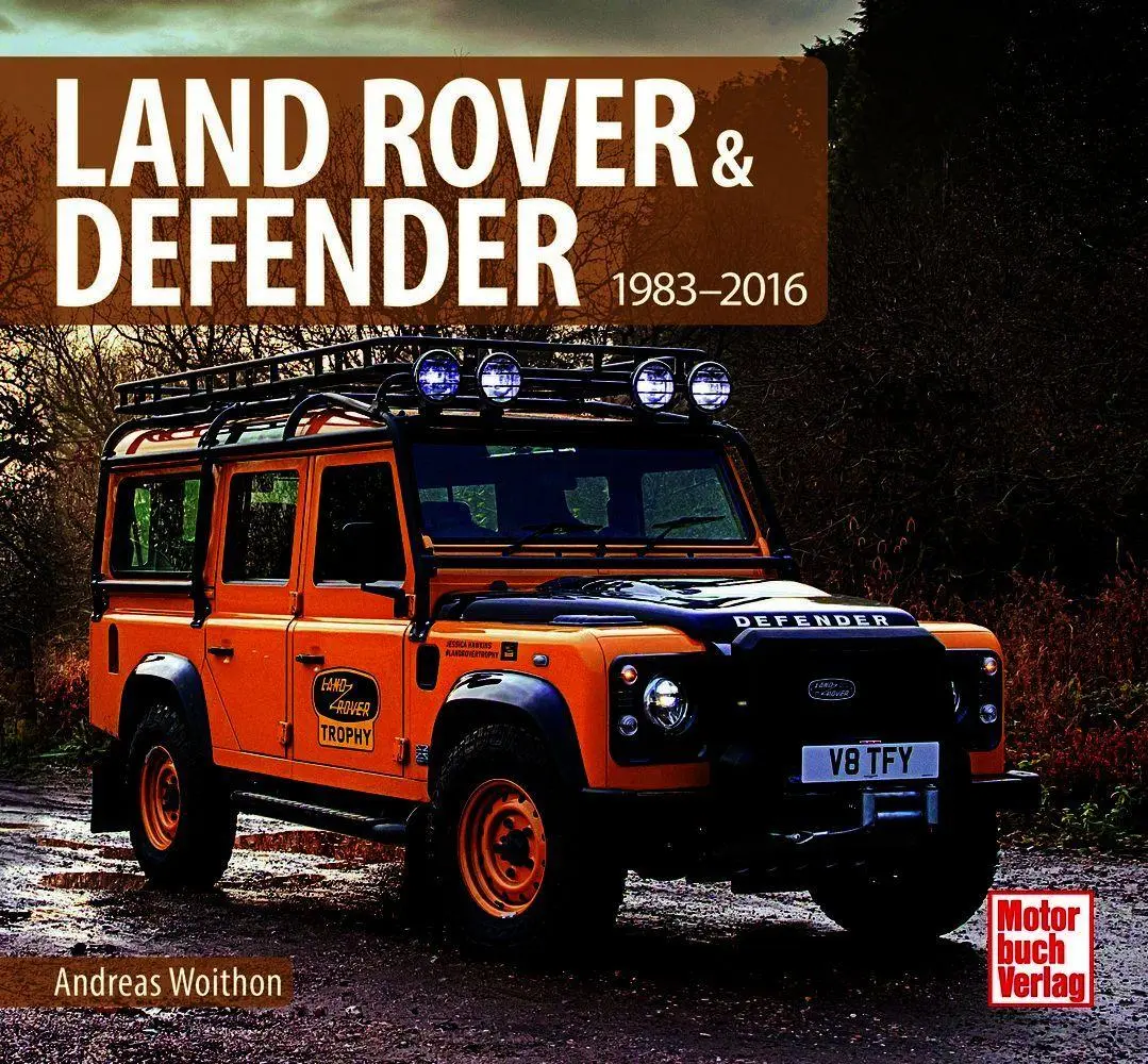 Cover: 9783613048454 | Land Rover Defender | 1983-2016 | Andreas Woithon | Buch | 96 S.