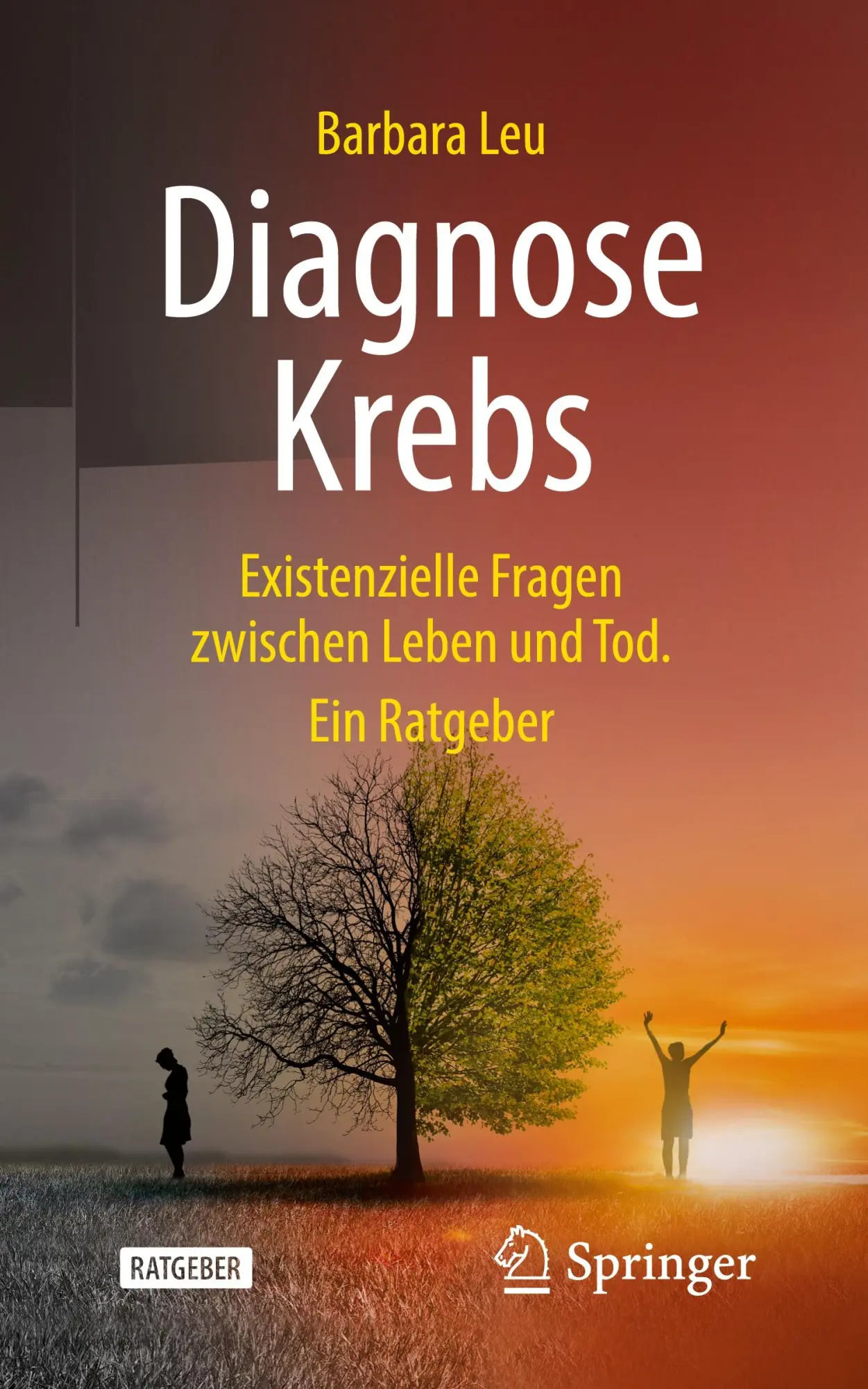 Cover: 9783662628454 | Diagnose Krebs | Barbara Leu | Taschenbuch | xxviii | Deutsch | 2021