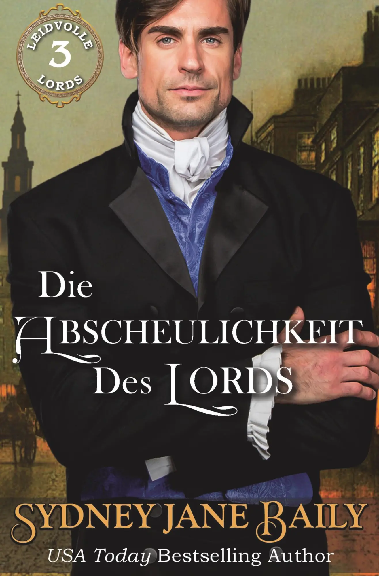 Cover: 9783757908454 | Die Abscheulichkeit des Lords | Sydney Jane Baily | Taschenbuch | 2023