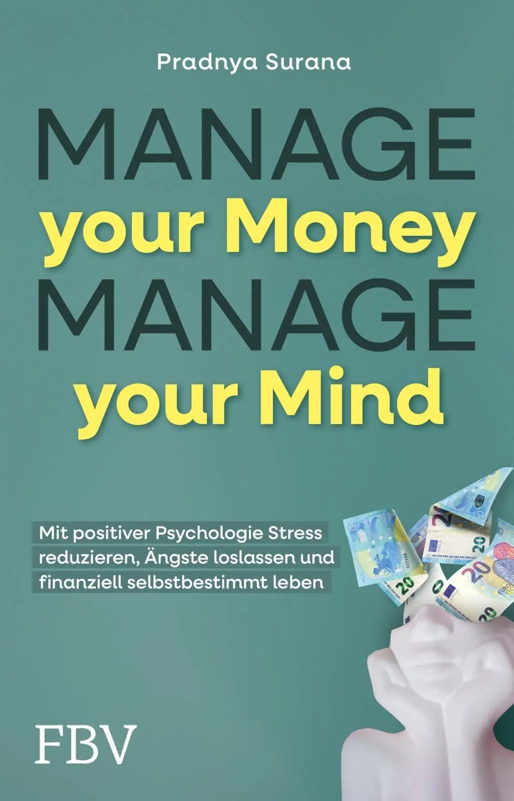 Cover: 9783959728454 | Manage your Money, Manage your Mind | Pradnya Surana | Taschenbuch