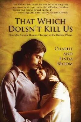 Cover: 9780996578554 | That Which Doesn't Kill Us: How One Couple Became Stronger at the...