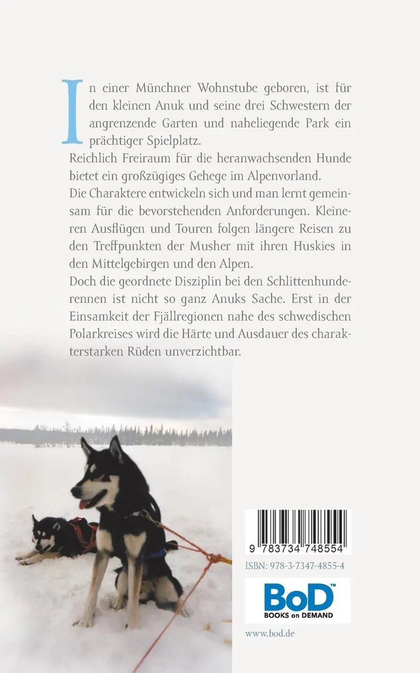 Rückseite: 9783734748554 | Anuk | das Leben eines Siberian Husky | Kune Mush | Taschenbuch | 2015