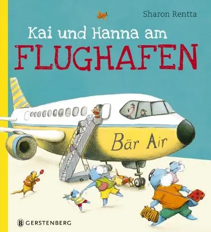 Cover: 9783836958554 | Kai und Hanna am Flughafen | Sharon Rentta | Buch | 32 S. | Deutsch