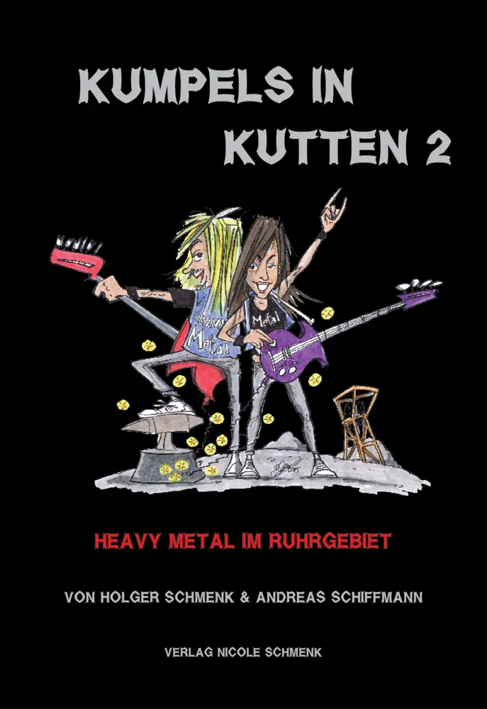 Cover: 9783936878554 | Kumpels in Kutten 2 | Heavy Metal im Ruhrgebiet | Schmenk (u. a.)