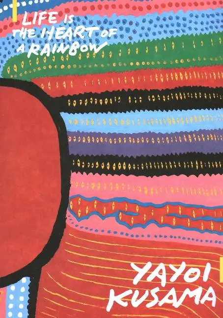 Cover: 9789811128554 | Yayoi Kusama: Life is the Heart of a Rainbow | Russell Storer | Buch