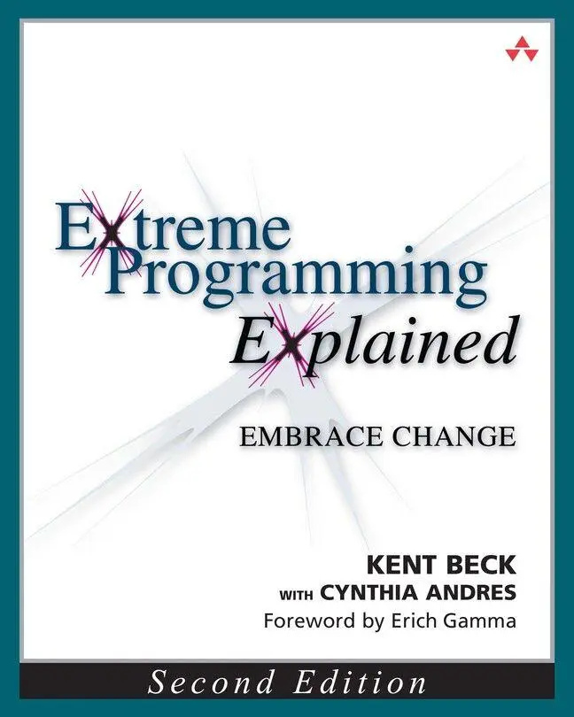 Cover: 9780321278654 | Extreme Programming Explained | Embrace Change | Kent Beck (u. a.) Cover: 9780321278654 | Extreme Programming Explained | Embrace Change | Kent Beck (u. a.)
