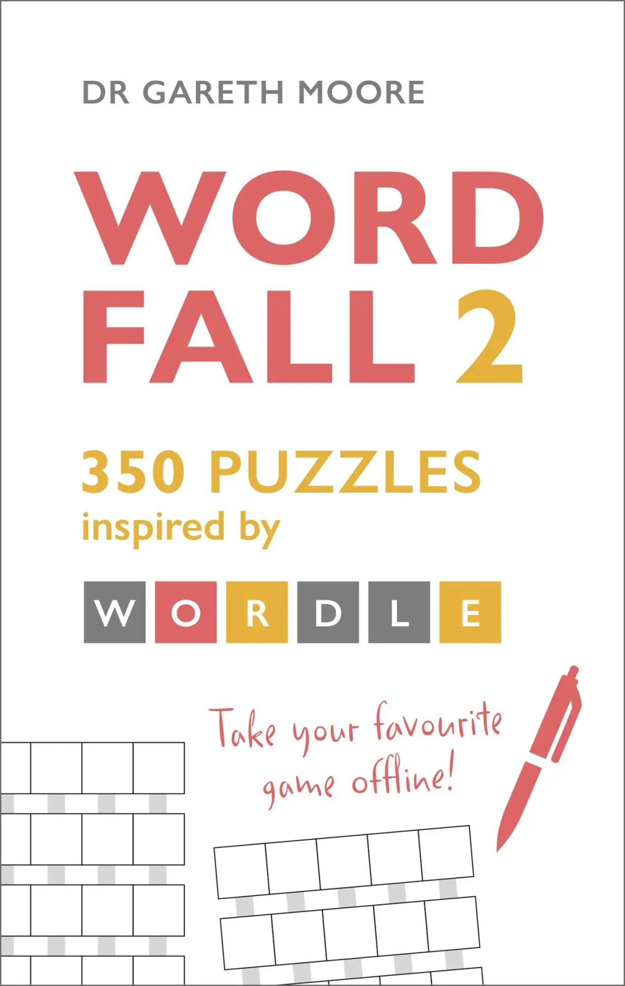 Cover: 9781399708654 | Word Fall 2 | 350 puzzles inspired by Wordle | Gareth Moore | Buch