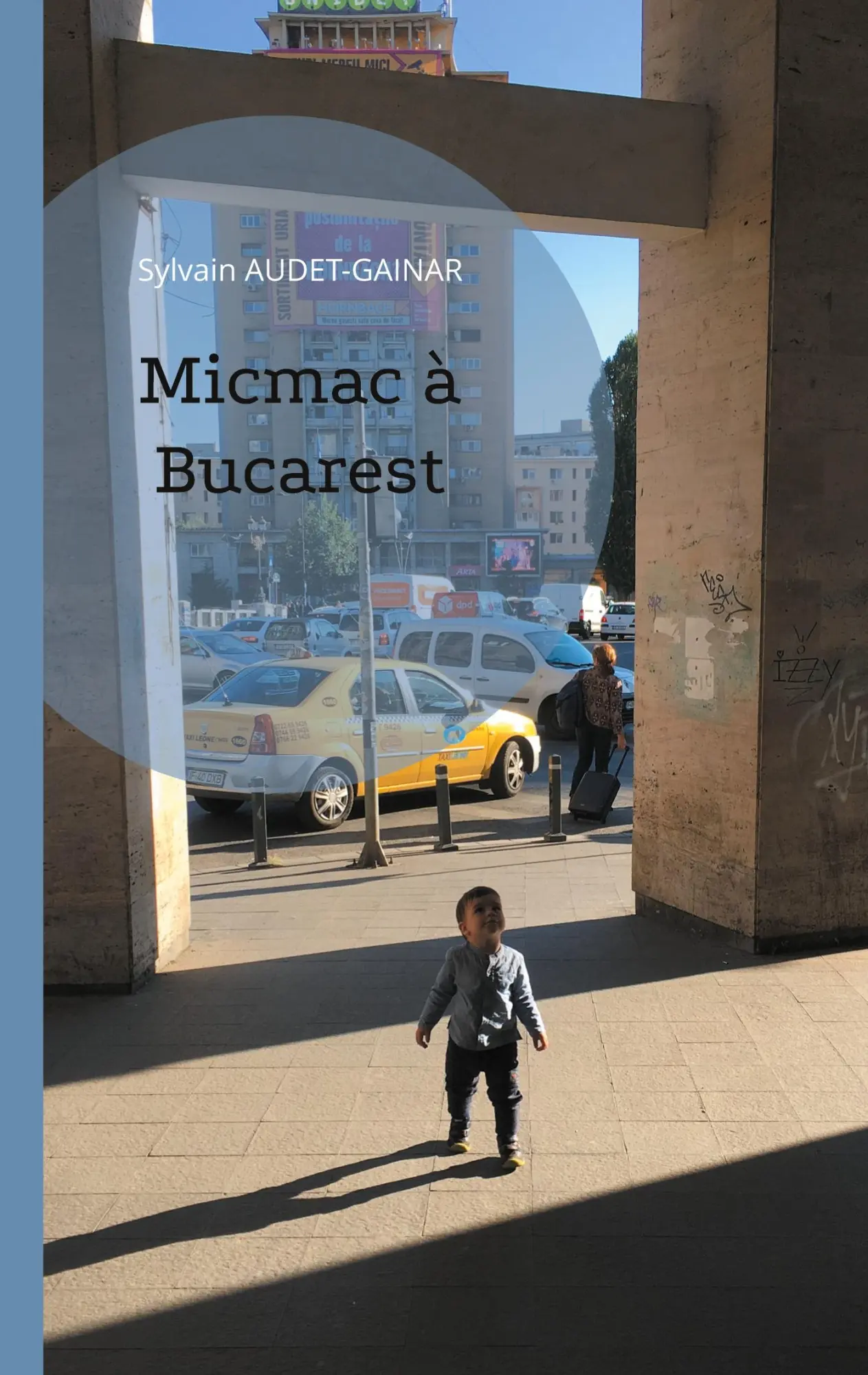 Cover: 9782322518654 | Micmac à Bucarest | Sylvain Audet-Gainar | Taschenbuch | Französisch