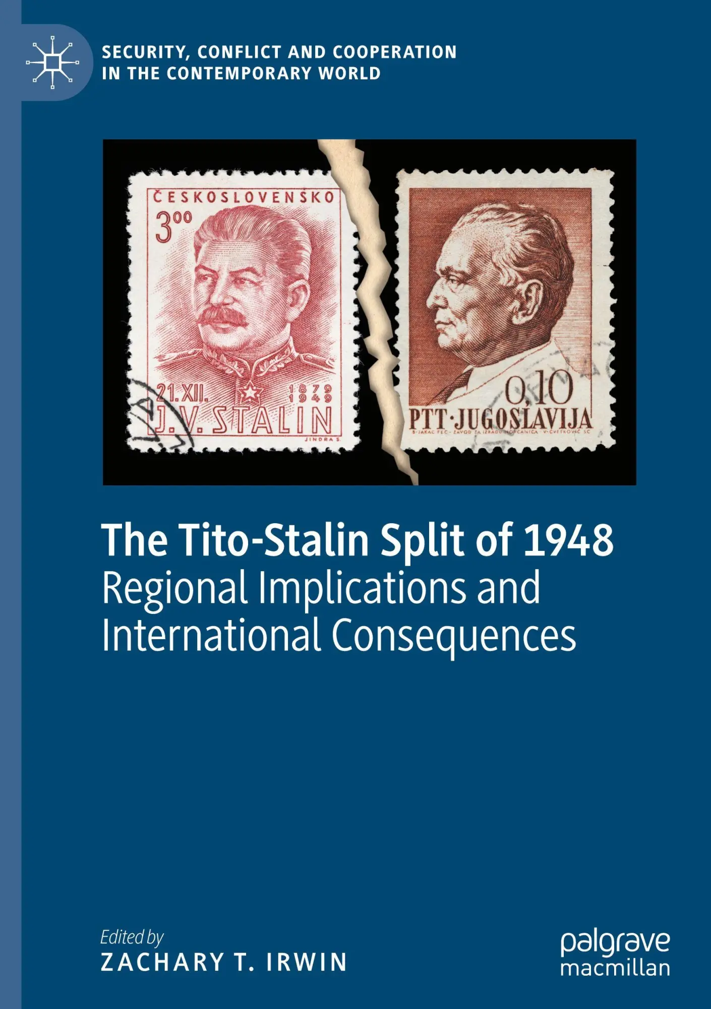 Cover: 9783032108654 | The Tito-Stalin Split of 1948 | Zachary T. Irwin | Buch | xii | 2026