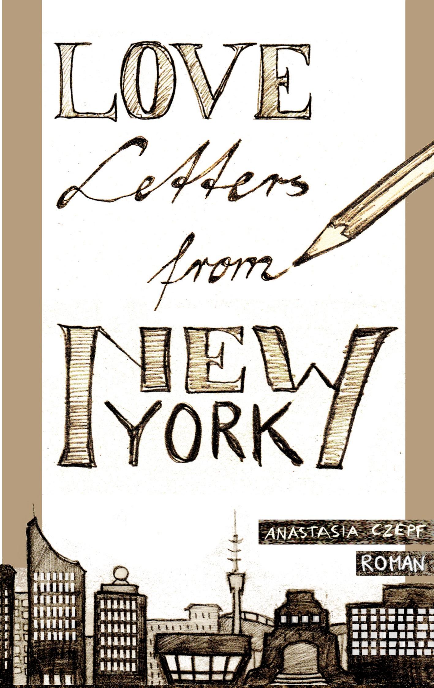 Cover: 9783748148654 | Love Letters From New York | Anastasia Czepf | Taschenbuch | Paperback