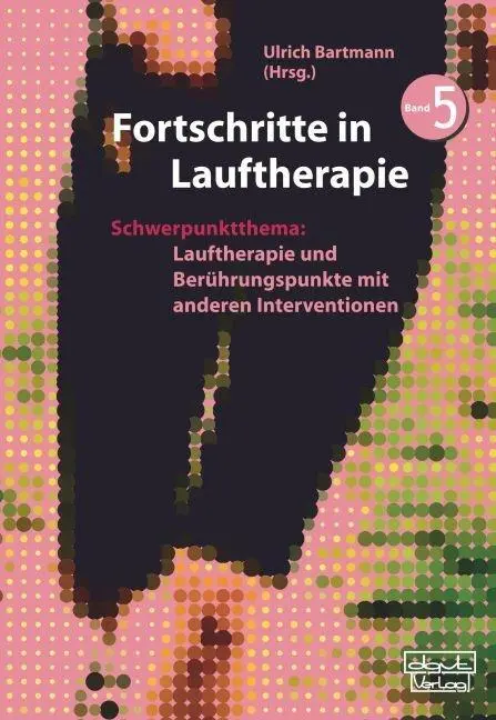 Cover: 9783871598654 | Fortschritte in Lauftherapie, Band 5 | Ulrich Bartmann | Taschenbuch