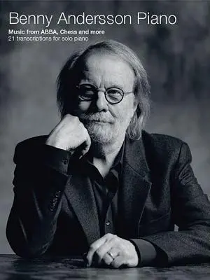 Cover: 9781785588754 | Benny Andersson Piano | Music from Abba, Chess and More | Andersson