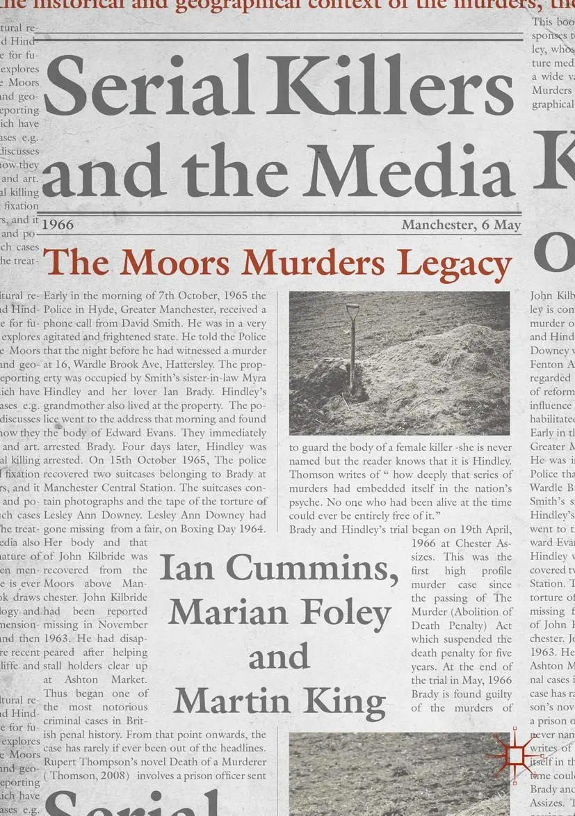 Cover: 9783030048754 | Serial Killers and the Media | The Moors Murders Legacy | Taschenbuch