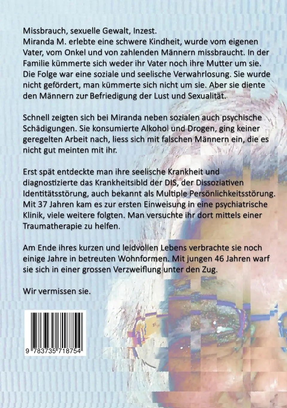 Rückseite: 9783735718754 | Miranda M. | Dissoziative Identitätsstörung | Jakob Landolt | Buch