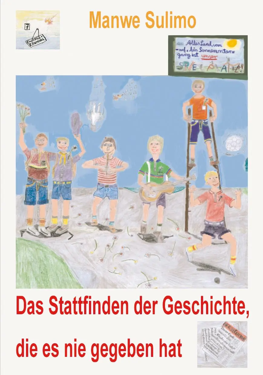 Cover: 9783833418754 | Das Stattfinden der Geschichte, die es nie gegeben hat | Manwe Sulimo