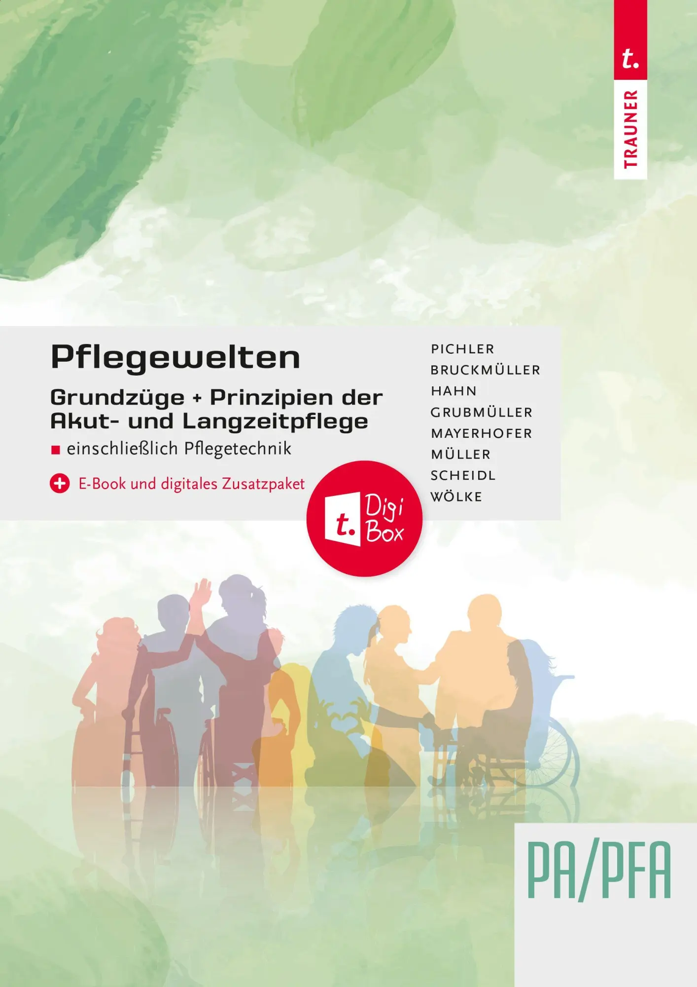 Cover: 9783991138754 | Pflegewelten - Grundzüge und Prinzipien der Akut- und...