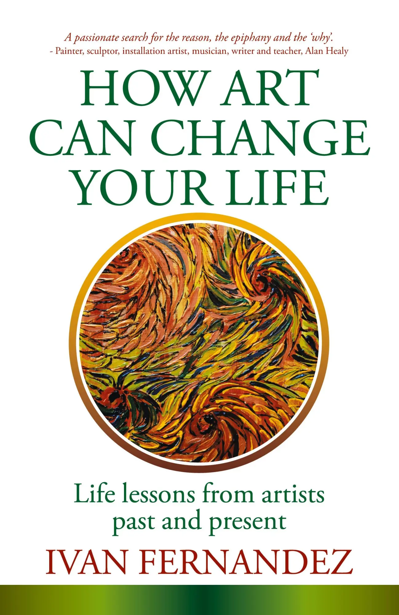 Cover: 9781504308854 | How Art Can Change Your Life | Ivan Fernandez | Taschenbuch | Englisch