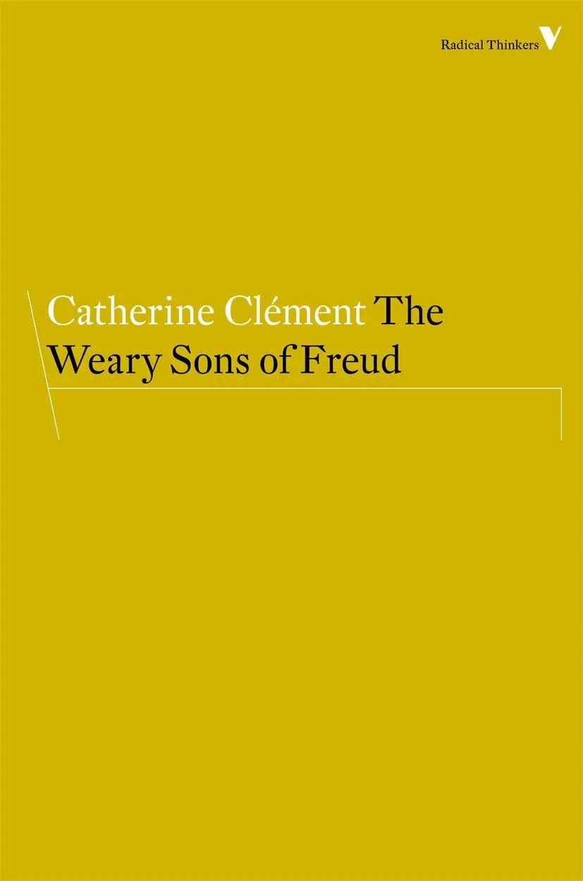 Cover: 9781781688854 | The Weary Sons of Freud | Catherine Clement | Taschenbuch | Englisch