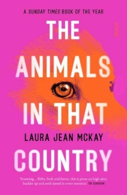 Cover: 9781913348854 | The Animals in That Country | winner of the Arthur C. Clarke Award