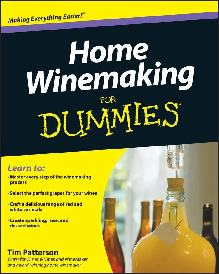 Cover: 9780470678954 | Home Winemaking for Dummies | Tim Patterson | Taschenbuch | 384 S.