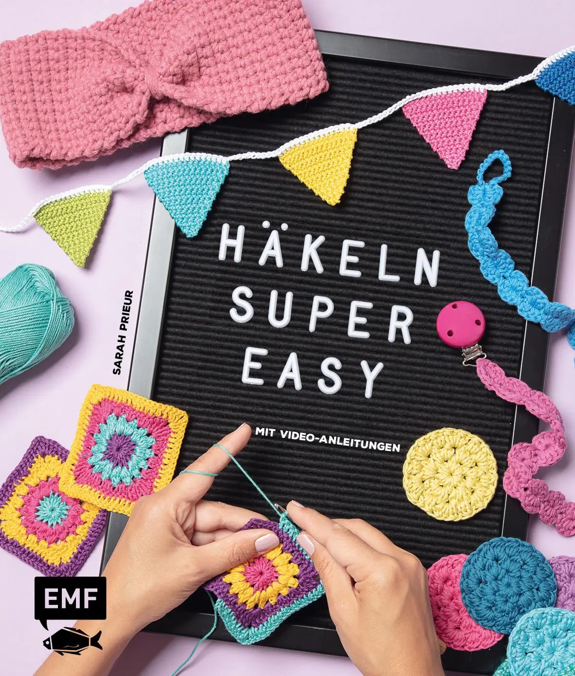 Cover: 9783745908954 | Häkeln super easy - Mit Video-Anleitungen | Sarah Prieur | Taschenbuch