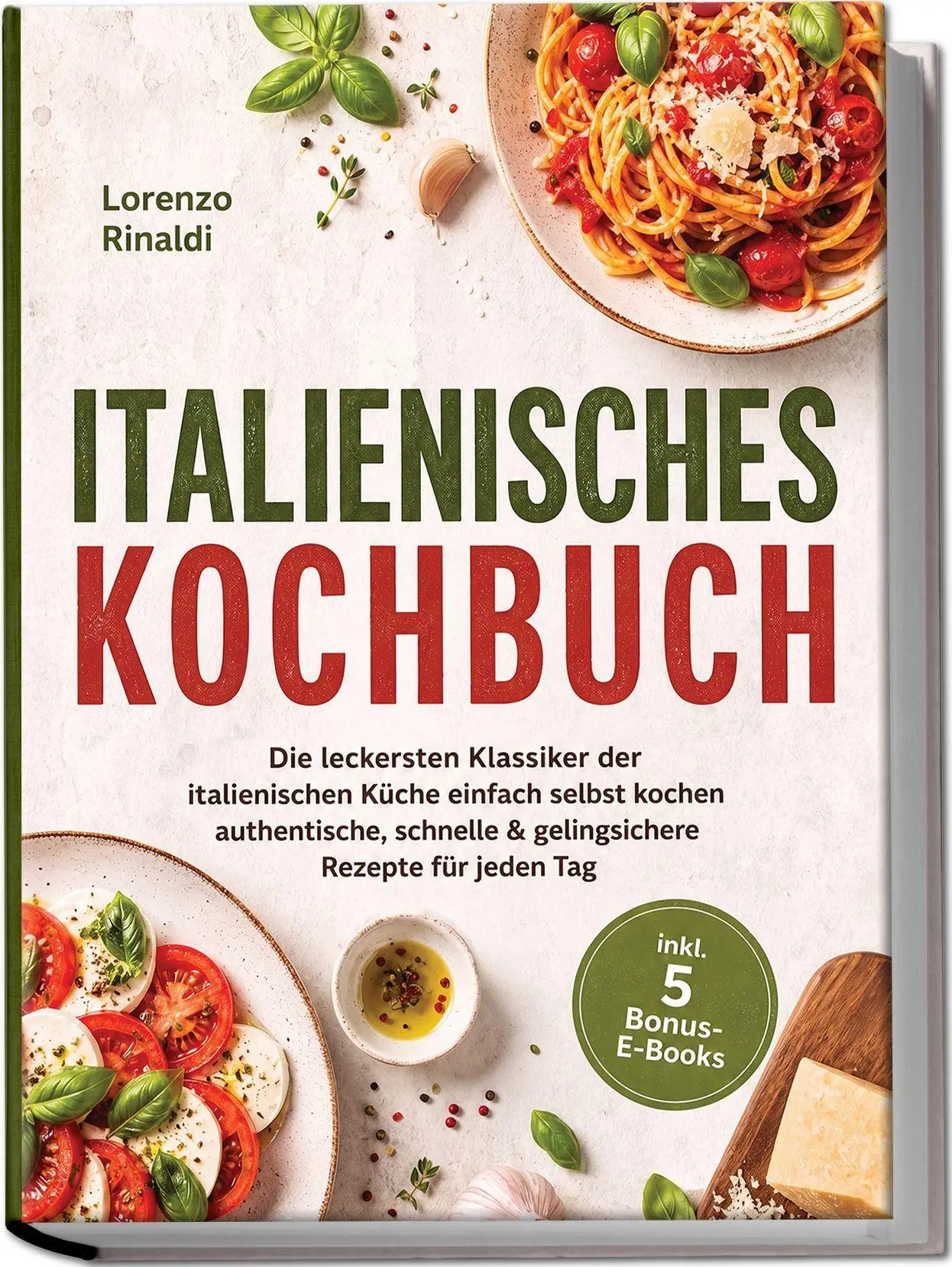 Cover: 9783757648954 | Italienisches Kochbuch: Die leckersten Klassiker der italienischen...