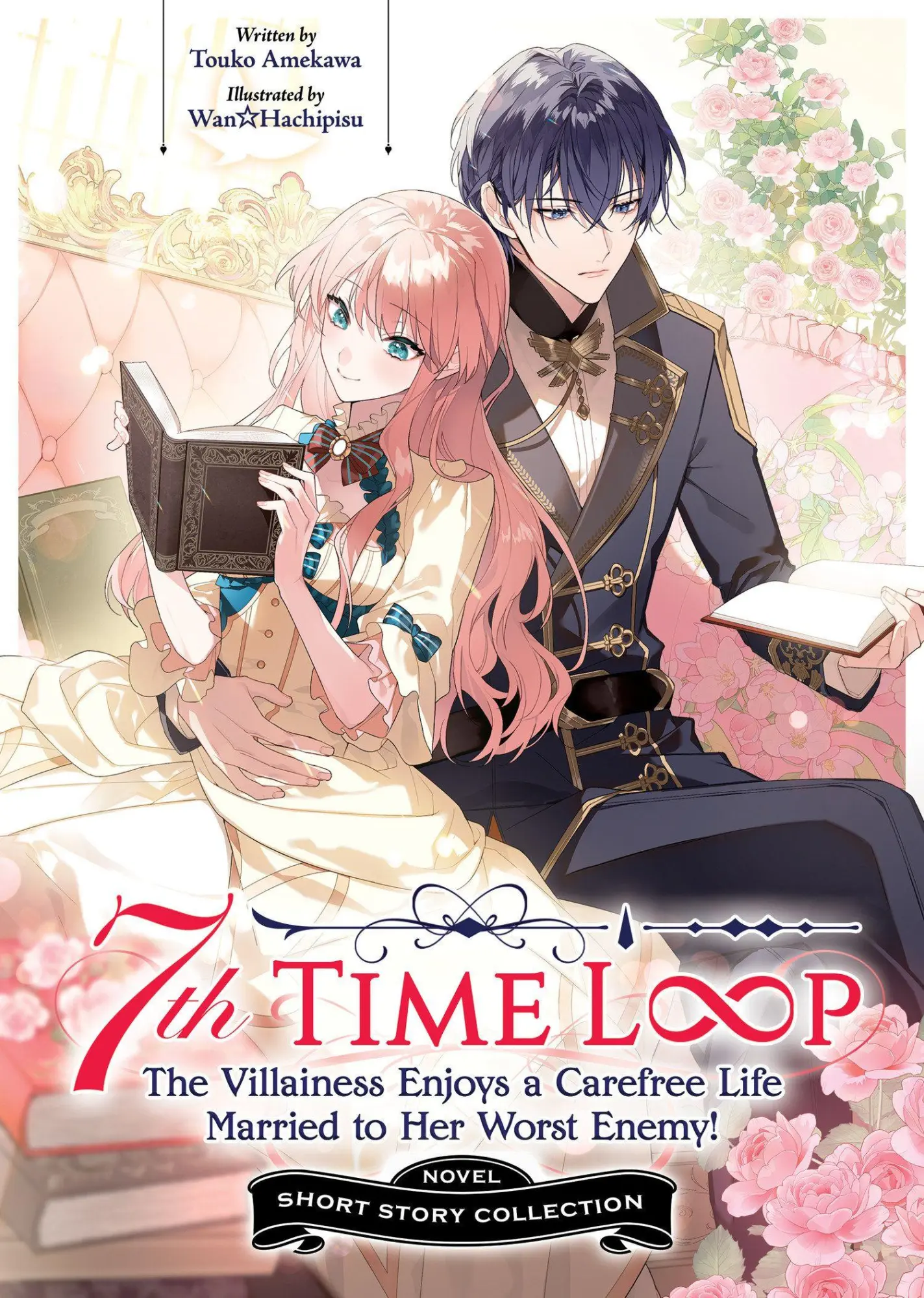 Cover: 9798897658954 | 7th Time Loop: The Villainess Enjoys a Carefree Life Married to Her...