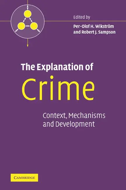 Cover: 9780521119054 | The Explanation of Crime | Context, Mechanisms and Development | Buch