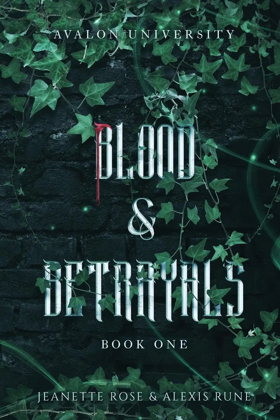 Cover: 9781962599054 | Blood &amp; Betrayals | A Dark Academia Romantasy Series | Rune (u. a.)