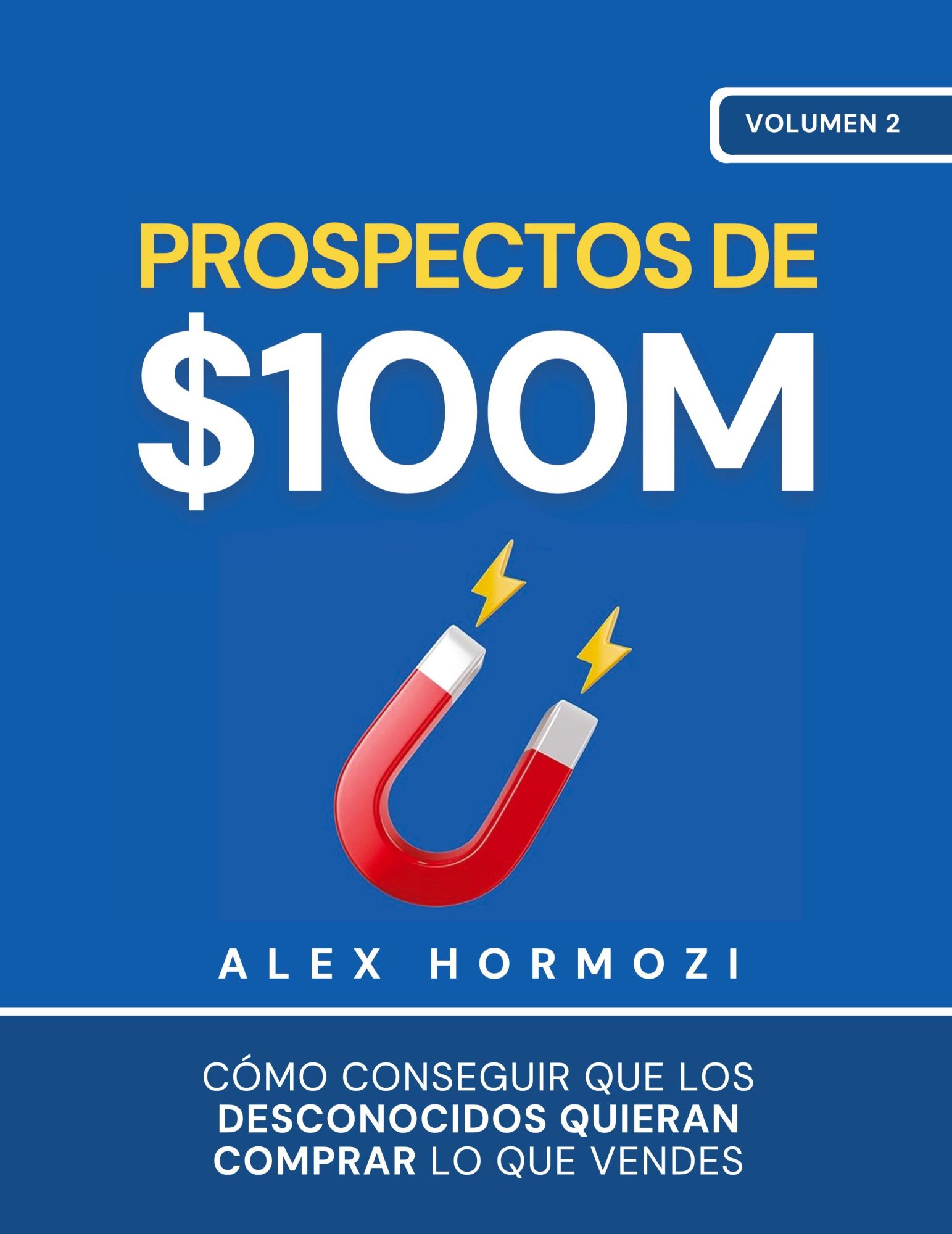 Cover: 9781963349054 | Prospectos de $100M | Alex Hormozi | Taschenbuch | Spanisch | 2024